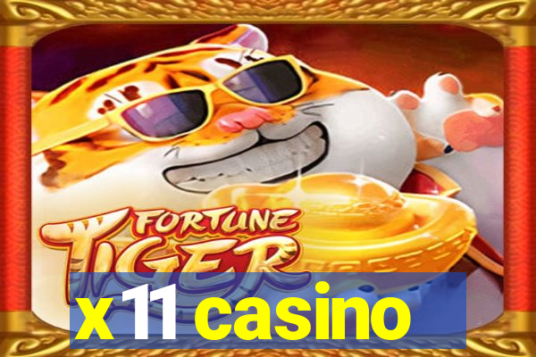 x11 casino